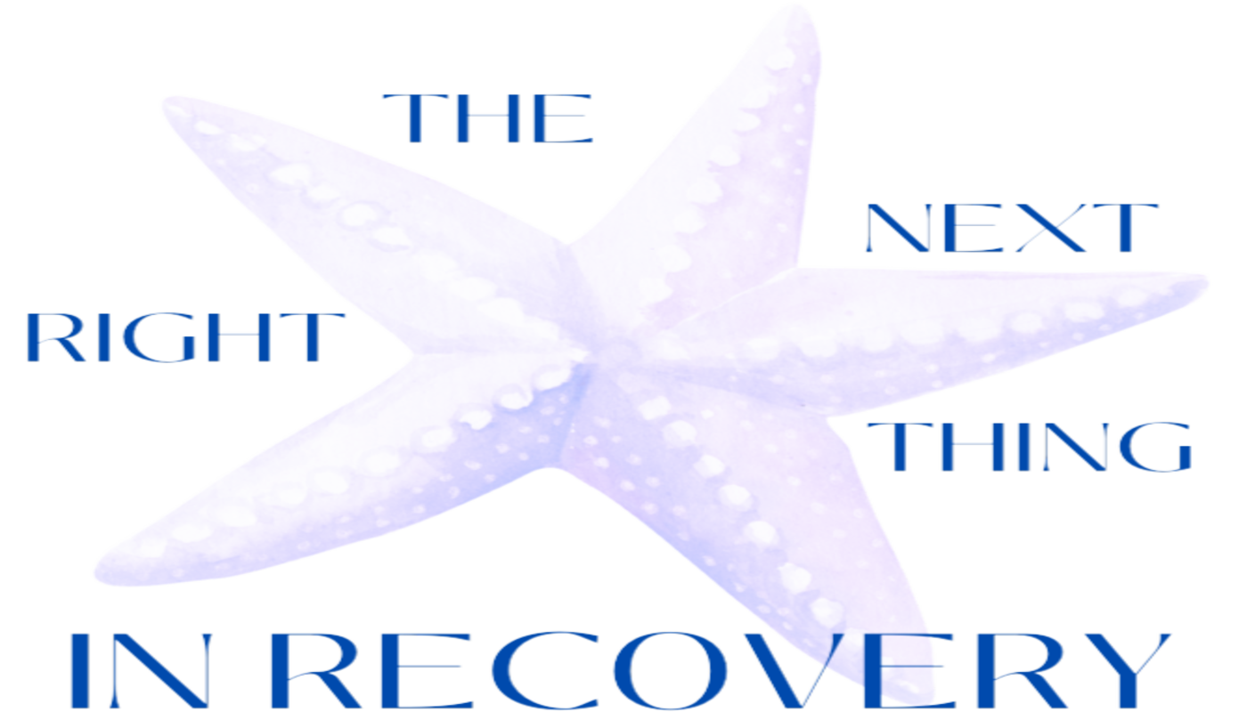 Next Right Thing in Recovery